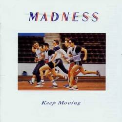 Madness : Keep Moving